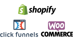 Shopify, ClickFunnels & WooCommerce